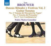 Leo Brouwer Leo Brouwer: Danzas Rituales Y Festivas - Volume 2 (CD) Album