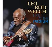 Leo Bud Welch Live at the Iridium (CD) Album with DVD