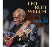 Leo Bud Welch Live at the Iridium (CD) Album with DVD