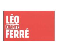 Léo Chante Ferré - Intégrale Des Années Barclay Édition Limitée Numérotée