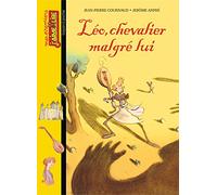 Léo, chevalier malgré lui