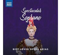 Artistes divers – Spectacular Soprano – CD – NAXOS