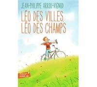 Jean-Philippe Arrou-Vignod – Léo des villes, Léo des champs – Gallimard Jeunesse – Poche