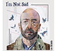 Leo Disanto - I'm Not Sad