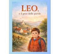 Leo,: e il peso delle parole