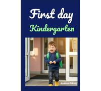 Leo & Emily’s First Day of Kindergarten: A Fun Interactive Story with Kindergarten Activities, Social-Emotional Learning, and Parent-Teacher Resources (Picture Book)