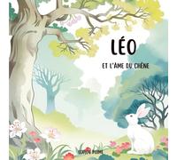 Léo et l'âme du chêne