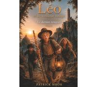 Léo et le Veilleur Rouge: Le dernier Rempart