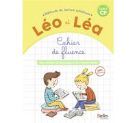 LEO ET LEA 2019 - Cahier de fluence CP - Michelle Sommer - Belin Éducation - broché - Scolaire / Universitaire