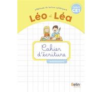 LEO ET LEA 2019 - Cahier d'écriture CE1 Perfectionnement - Michelle Sommer - Belin Éducation - broché - Scolaire / Universitaire