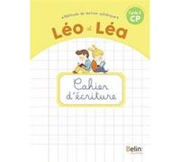 Méthode De Lecture Syllabique Cp Cycle 2 Léo Et Léa - Cahier D'écriture