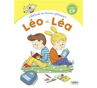 LEO ET LEA 2019 - Manuel de lecture syllabique CP Nouvelle édition 2019 - Thérèse Cuche - Belin Éducation - relié - Scolaire / Universitaire