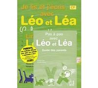 LEO ET LEA Parascolaire - Je lis et j'écris avec Léo et Léa - CP - PARENTS: Pack pour les parents - Edition 2005