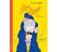 Léo et Léonard Sébastien Gayet (Auteur), Stéphane Kiehl (Illustration)