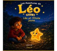 Léo et l'Etoile Jaune: Léo Tome 4