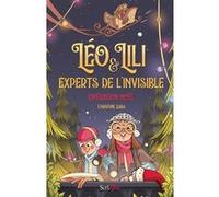 Léo et Lili, experts de l'invisible - Opération Noël !