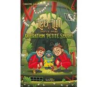 Léo & Lili, Experts De L'invisible - Opération Petite Souris