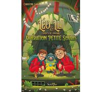 Léo et Lili experts de l'invisible - Opération petite souris ! - Christine Saba - Scrineo - broché - Roman cadet