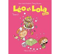 Léo et Lola super Tome 03 - Marc Cantin - Clair De Lune - broché - Bande dessinée jeunesse