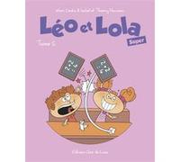 Léo Et Lola Super Tome 5
