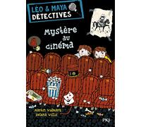 Léo et Maya, détectives - tome 01 : Mystère au cinéma