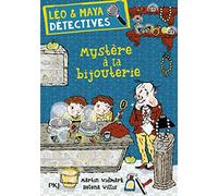 Léo et Maya, détectives - tome 07 : Mystère à la bijouterie