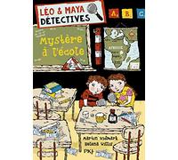 Léo et Maya, détectives - tome 08 : Mystère à l'école (8)