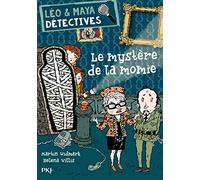Léo et Maya, détectives - Tome 10 : Le mystère de la momie