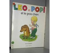 Léo et Popi et le gros chien