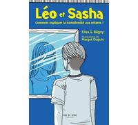 Léo Et Sacha - Comment Expliquer La Transidentité Aux Enfants Et Aux Parents ?