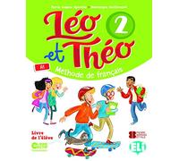 Leo et Theo 2 - Methode de Francais - Student book (A1)