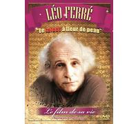 Léo Ferré : Le Talent À Fleur De Peau