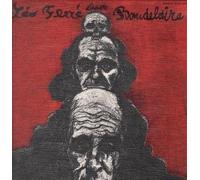 LEO FERRE - Léo Ferré Chante Baudelaire [Vinyle LP]