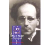 Léo Ferré Paroles et Musique de toute une vie - Vol.1 1943-1954
