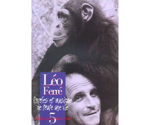 Léo Ferré Paroles et Musique de toute une vie - Vol.5 1966-1969