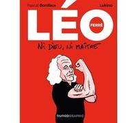 Léo Ferré Pascal Boniface (Auteur), Lukino (Auteur)