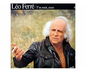 Leo Ferre - T'es rock, coco [Vinyl LP record] [Schallplatte]