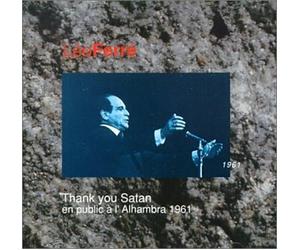 Léo Ferré - Thank You Satan - En Public À L'Alhambra 1961