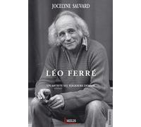 Léo Ferré: Un artiste vit toujours demain