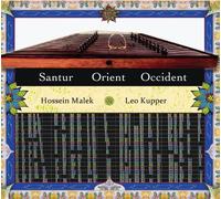 Leo Kupper & Hossein Malek - Santur: Orient/Occident [Import]