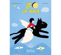 Léo là-haut - Melody Kedadouche - On Ne Compte Pas Pour Du Beurre - cartonné - Album jeunesse