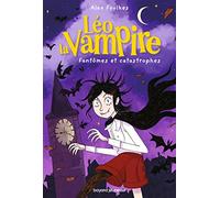 Léo La Vampire - Fantômes Et Catastrophes | Occasion