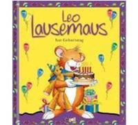 Leo Lausemaus hat Geburtstag