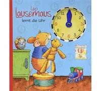 Helmut Lingen Verlag GmbH Leo Lausemaus lernt die Uhr (Relié)