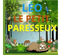 LÉO LE PETIT PARESSEUX