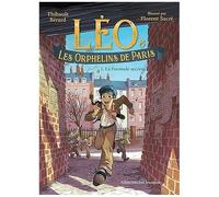 Léo et les Orphelins de Paris – Tome 1 : La Formule secrète – Les Éditions Albin Michel