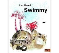 Leo Lionni James Krüss Swimmy: Vierfarbiges Bilderbuch (MINIMAX) (Poche)