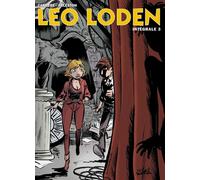 Christophe Arleston – Léo Loden : Intégrale T07 à T09 – Cartonné (Soleil)