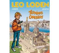 Léo Loden T01 Christophe Arleston (Auteur), Serge Carrère (Dessinateur)
