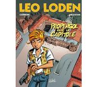 Léo Loden T07 - Propergol sur le capitole Christophe Arleston (Auteur), Serge Carrère (Dessinateur), Leonardo (Coloriste)
